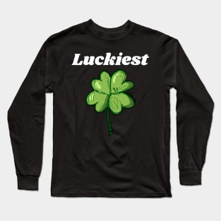 Luckiest St. Patrick's Day Lucky Irish Shamrock Clover Tees Long Sleeve T-Shirt